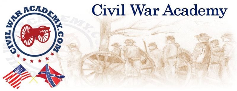 Civil War Academy - Civil War Academy - American Civil War